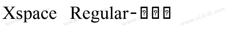 Xspace Regular字体转换